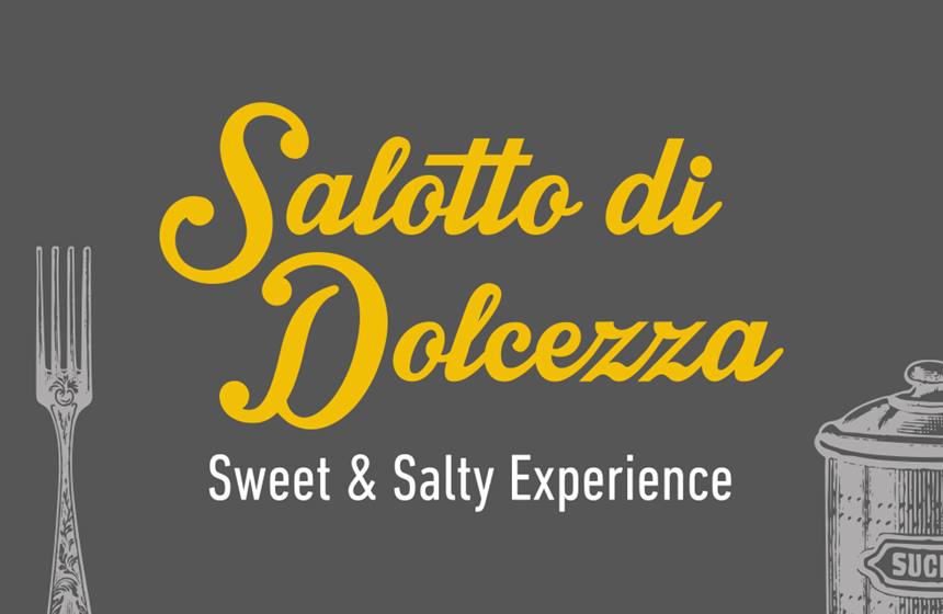 Salotto di Dolcezza - Sweet & Salty Experience